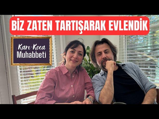 (Karı-Koca Muhabbeti / 20) Evliliklerde fikir tartışmaları, aşk ve ahlak