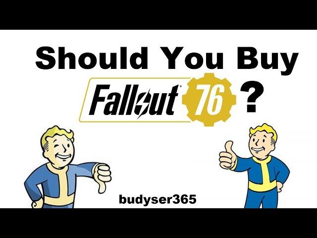 Should You Buy Fallout 76? All Concerns Addressed!