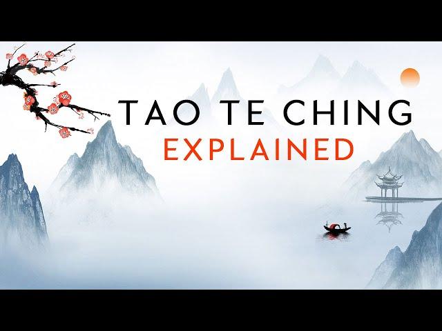 Tao Te Ching Explained - MUST WATCH FILM