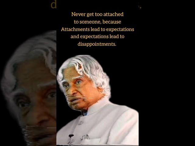 Abdul kalam motivation video#never get too attached to someone...#reality#inspiring#viral#ytshorts