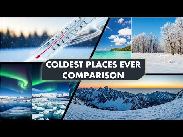 Coldest Places of World