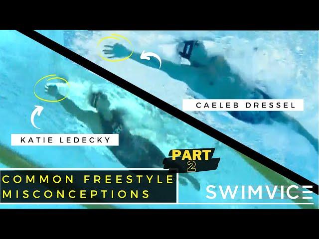 Three Common Freestyle Swimming Misconceptions Katie Ledecky & Caeleb Dressel | Part 2