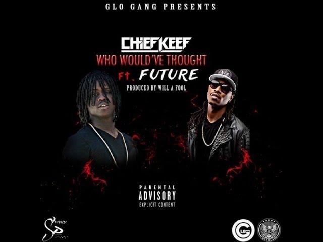 Chief Keef ft. Future - Who Would've Thought [Bass Boosted]