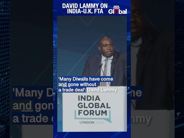 David Lammy At The India Global Forum: Pathways To A Limitless Future | India Today Global