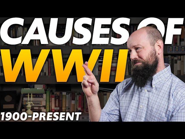 Causes of WORLD WAR II [AP World History] Unit 7 Topic 6 (7.6)