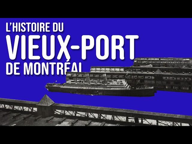 L'Histoire du Vieux-Port de Montréal | 500 ans d'histoire en moins de 20 minutes