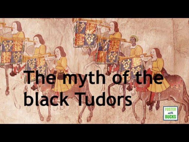 The black Tudor myth exposed; how a false, historical narrative became established