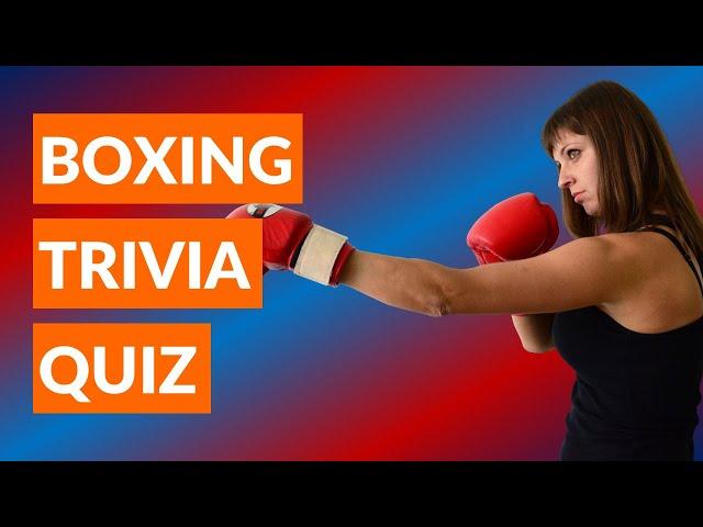 Boxing Trivia Quiz