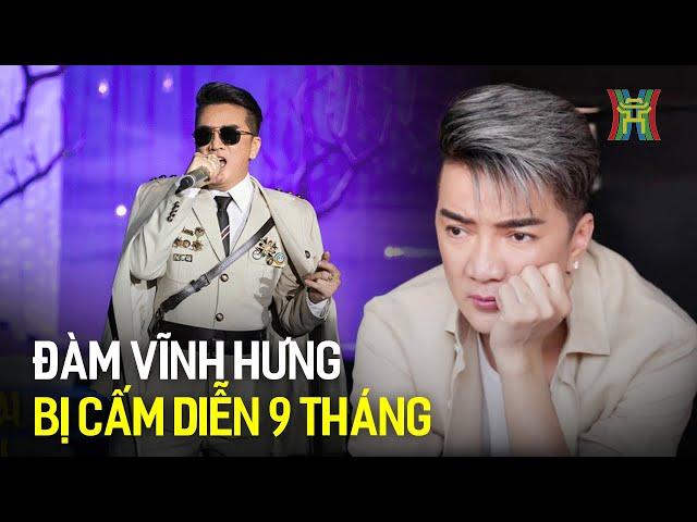 Đàm Vĩnh Hưng bị cấm diễn 9 tháng vì đeo huy hiệu lạ | Tin tức mới nhất hôm nay