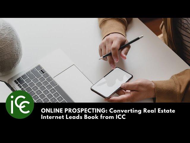 ONLINE PROSPECTING: Converting Real Estate Internet Leads Book from Icenhower Coaching & Consulting