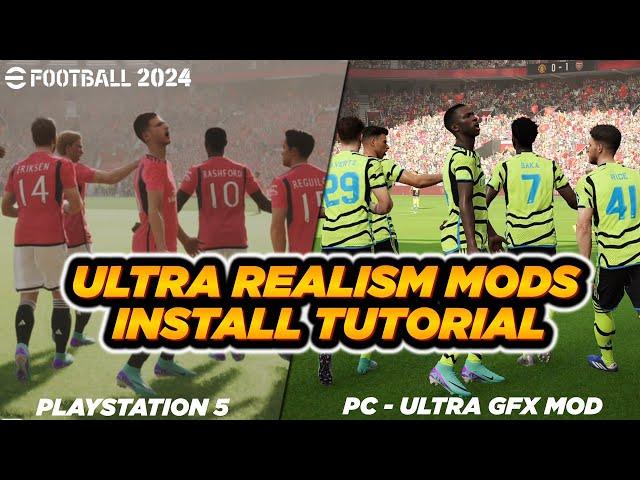 eFootball 2024™ Realism Mods Install Tutorial - Ultra GFX, All Teams, Kits, Leagues & Scoreboards!