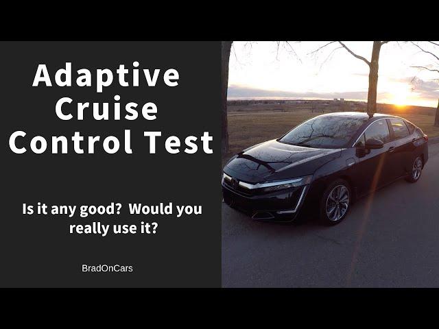 2018 Honda Clarity Touring:  Adaptive Cruise Control - Demonstration