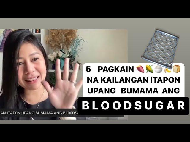 5 PAGKAIN NA KAILANGAN ITAPON UPANG BUMABA ANG BLOODSUGAR | LCF Talk with Dr. ROJO