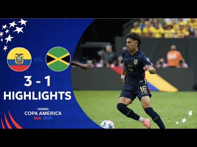 Ecuador vs Jamaica 3-1 Resumen y goles COMPLETO  Copa América 2024 HD