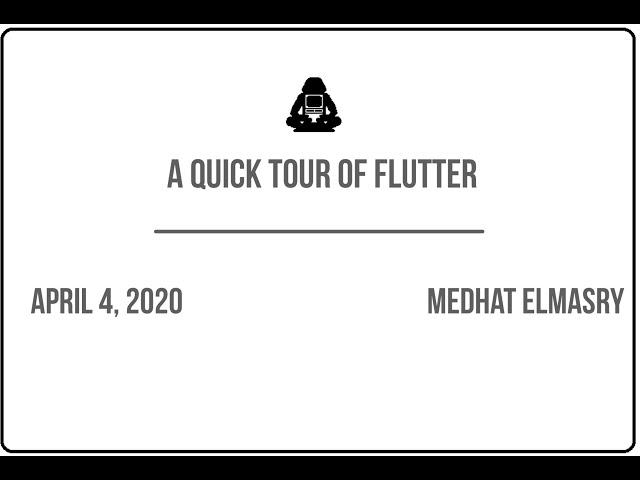 A quick tour of Flutter