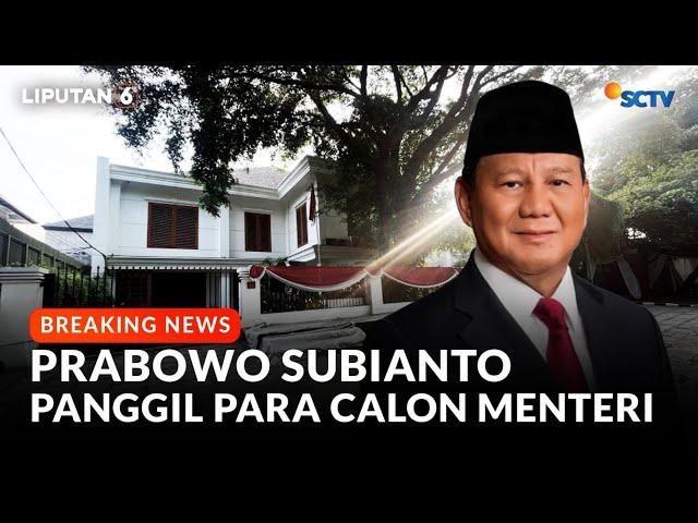 BREAKING NEWS | Prabowo Panggil Para Calon Menteri