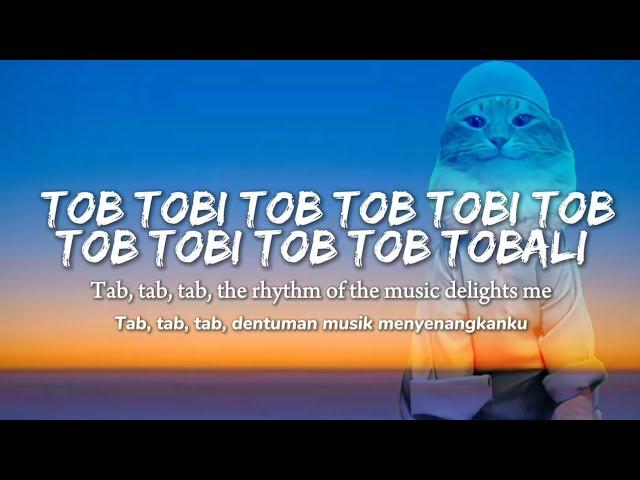 Tob Tobi Tob Tob Tobi Tob |  Lyrics Video and Translate