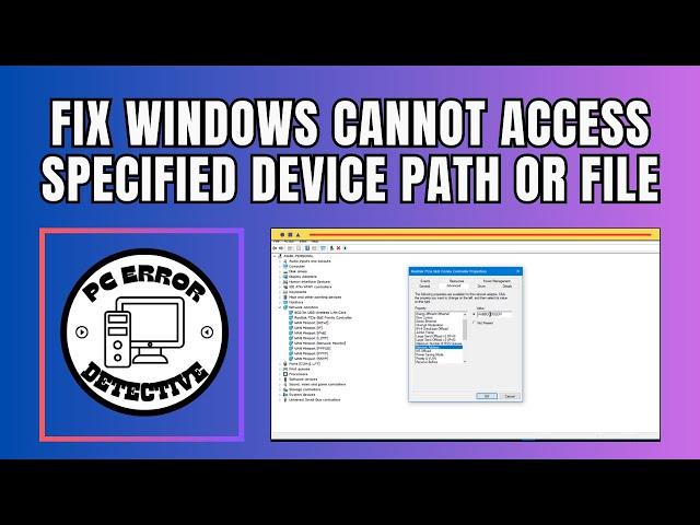 How to Fix Windows Cannot Access the Specified Device Path or File