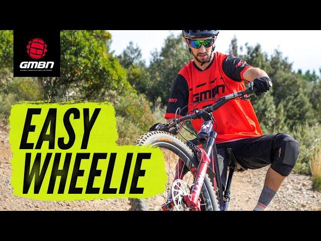 Wheelies Made Easy | How To Wheelie On A Mountain Bike