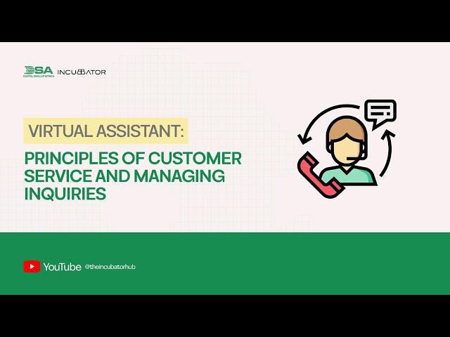 DIGITAL SKILLUP AFRICA || VIRTUAL ASSISTANT: PRINCIPLES OF CUSTOMER SERVICE AND MANAGING INQUIRIES.
