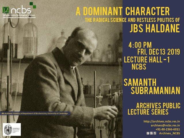 Archives@NCBS Public Lecture: The Radical Science and Restless Politics of JBS Haldane.