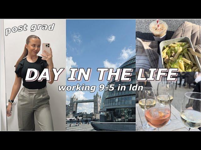 DAY IN THE LIFE WORKING 9-5 IN LONDON | post grad life