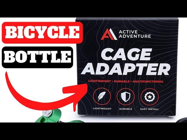 Move Your Water Bottle Anywhere! Bicycle Cage Adapter (Active Adventure)