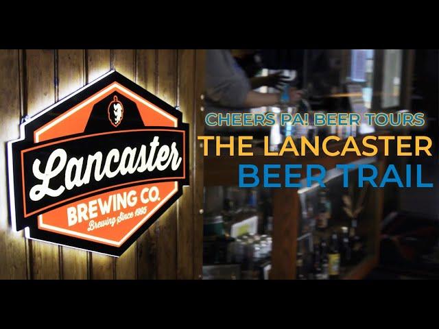 Explore the Lancaster Tasting Trail | Cheers PA! Beer Tours Episode 03