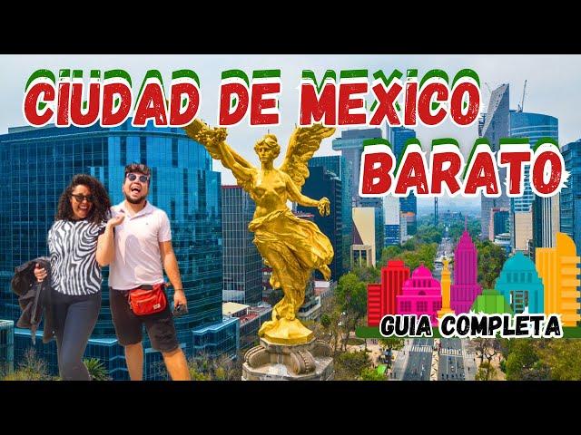 Cómo Disfrutar de CIUDAD DE MÉXICO sin Gastar una Fortuna  GUÍA COMPLETA ¿Cómo llegar?¿Qué hacer?