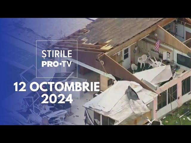 Știrile PRO TV - 12 Octombrie 2024