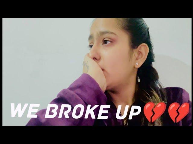 WE BROKE UP|| SUPPORT ME ||