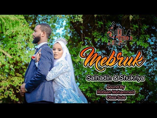 New Nashida Salhadin & Shukriya By SOUL STUDIO  Sound by Robsan & Obsa