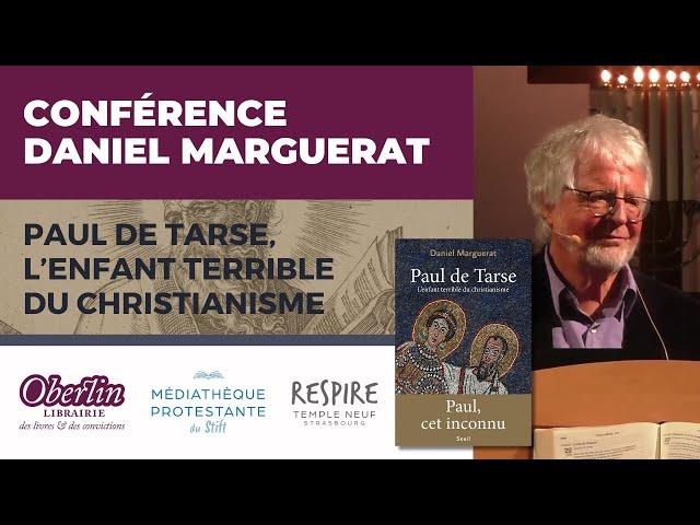 Présentation/dédicace "Paul de Tarse, l'enfant terrible du christianisme" avec Daniel Marguerat