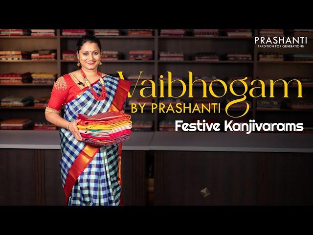 Vaibhogam - Festive Kanjivaram Silks @ Rs.4650/- | Prashanti | 25 June 24