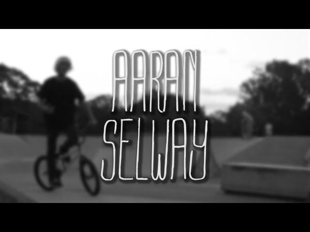 Aaran Selway // Mixed Clips