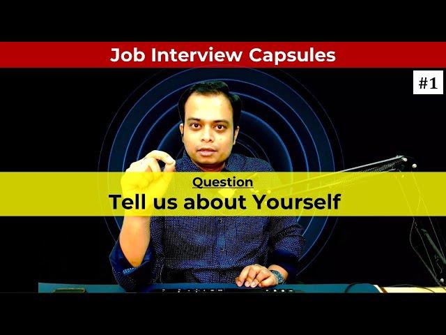 Job Interview Capsules 1_Tell us about Yourself || Learn how to Answer Confidently