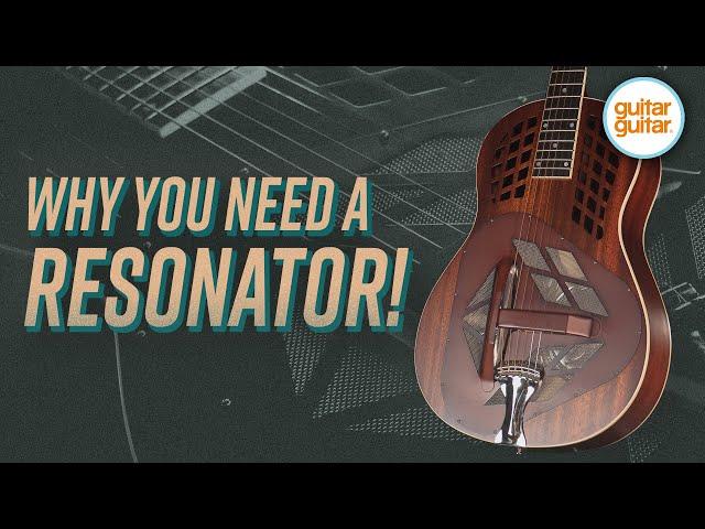 This is why you NEED a Resonator! 