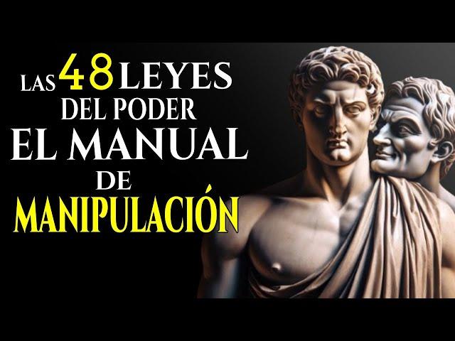 LAS 48 LEYES DEL PODER | EL MANUAL DE MANIPULACIÓN: EL ESTOICISMO