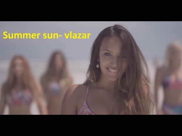 summer sun - vlazar