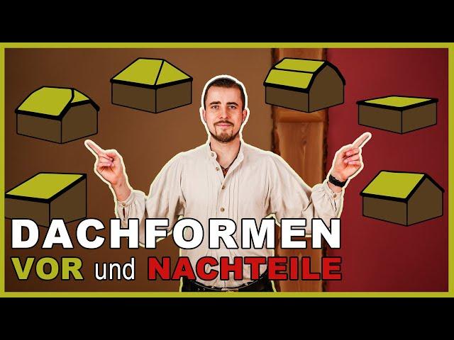 Dachformen: Welche Vor- und Nachteile gibt es?