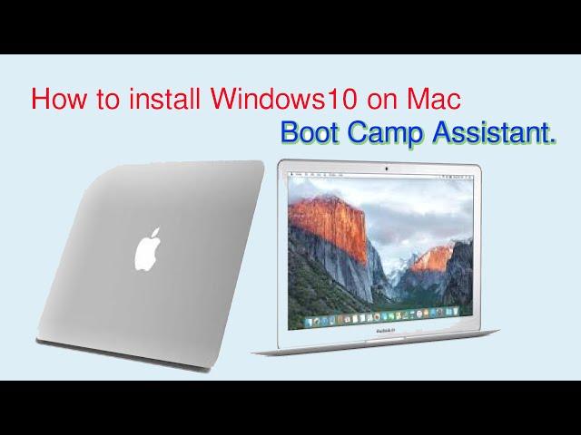 How To Install Windows10 On Mac Boot Camp Assistant.m4v