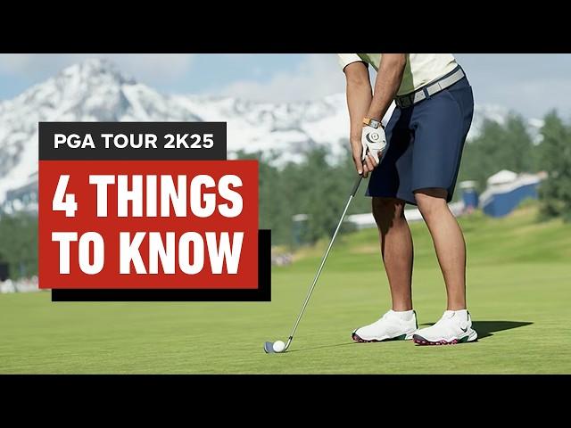 4 Things You Need to Know About PGA TOUR 2K25