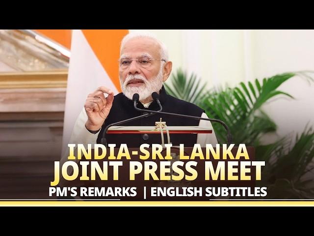 PM's remarks during joint press meet with President of Sri Lanka | English Subtitles