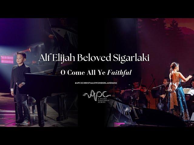 APCSCHRISTMASWONDERLAND2023 -  Alf Elijah Beloved Sigarlaki - O Come All Ye Faithful