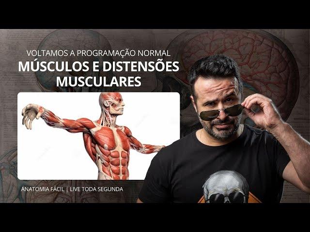 AO VIVO: MÚSCULOS E DISTENSÕES MUSCULARES