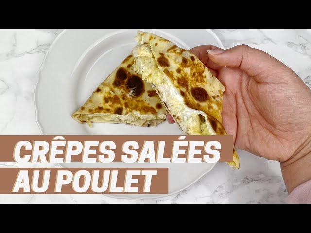 CRÊPES SALÉES AU POULET - Marams Cooking