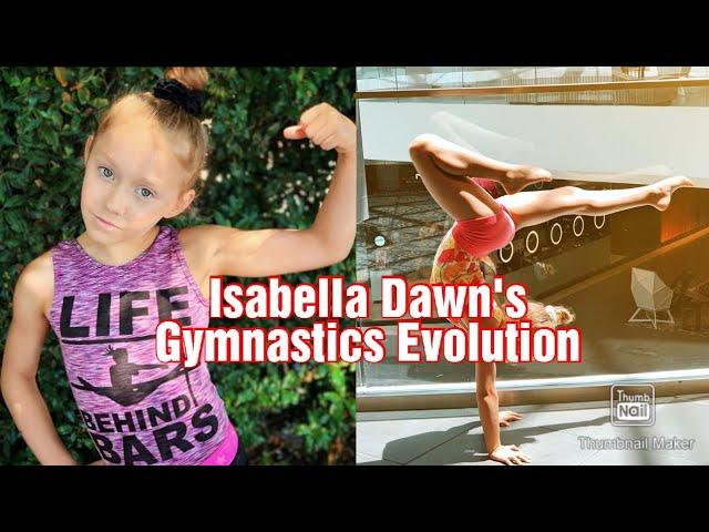 Isabella Dawn's Gymnastics Evolution || Age 3-9