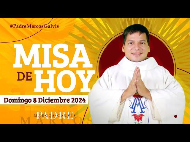 MISA DE HOY Domingo 8 Diciembre 2024 con el Padre Marcos Galvis