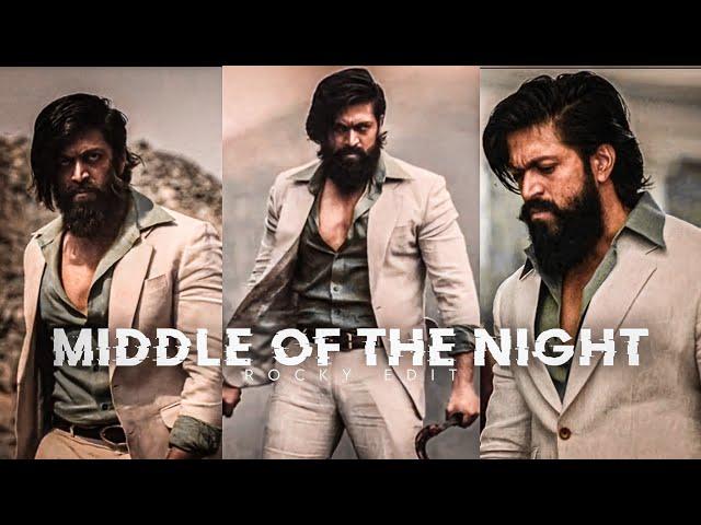 Middle Of The Night || Ft. Rockybhai|| Kgf Edit || YASH