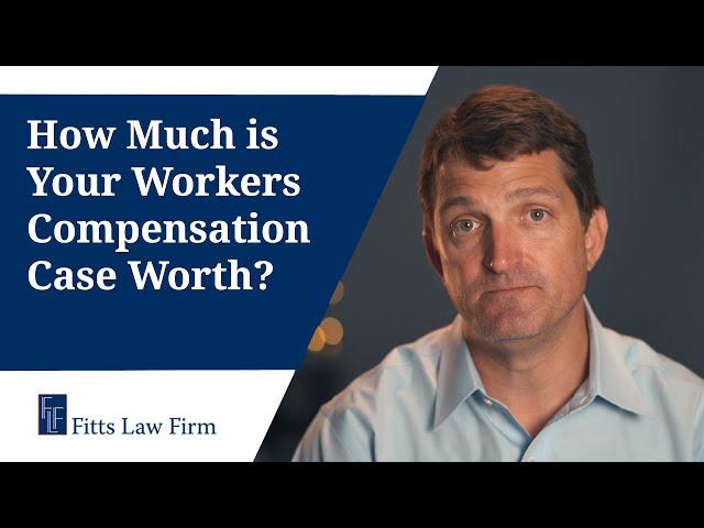 Houston Workers’ Compensation Lawyer Bryant Fitts Explains How Much You Case May Be Worth